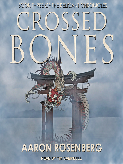 Title details for Crossed Bones by Aaron Rosenberg - Wait list
